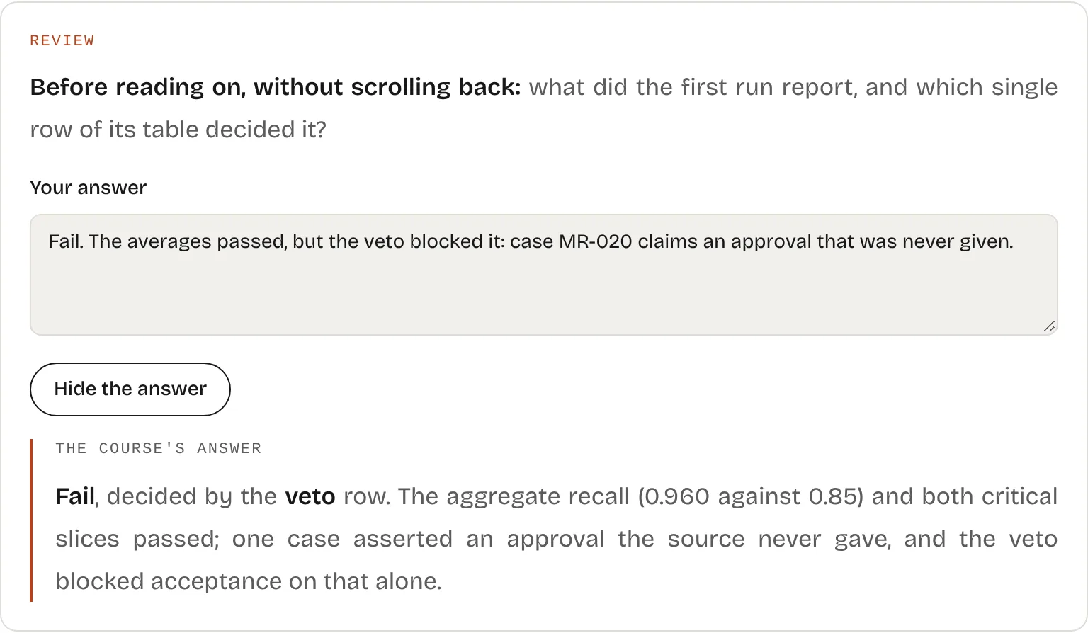 A review question: the learner's written answer, then the course's answer, Fail decided by the veto row.