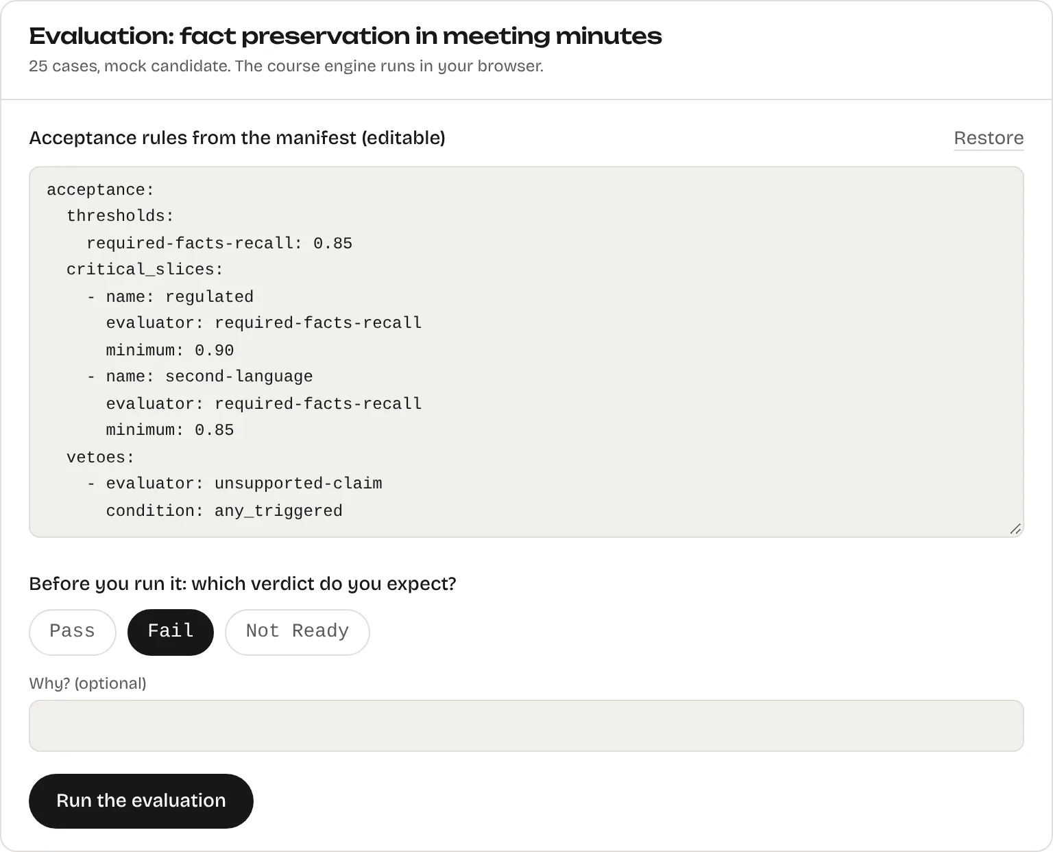 An evaluation in module 03: its editable acceptance rules, then the question "which verdict do you expect?" with Fail selected, and the Run the evaluation button.