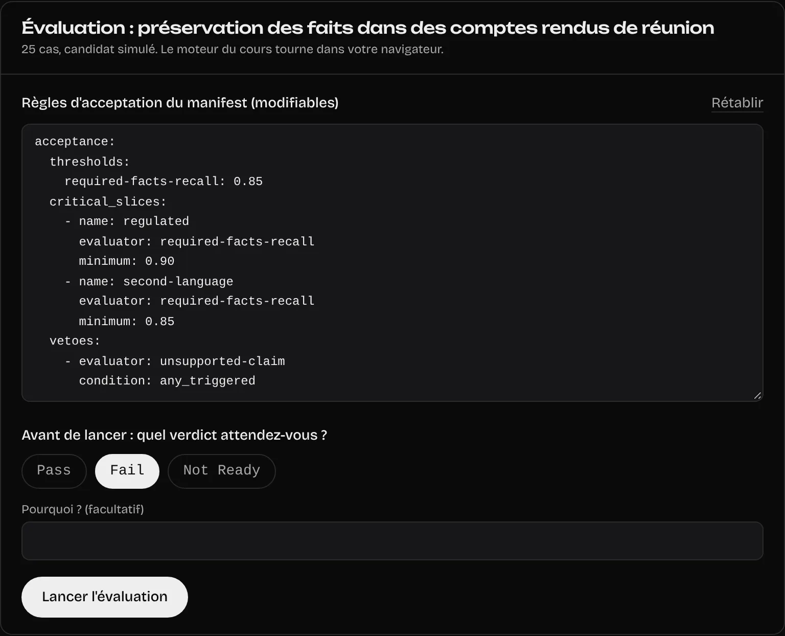 Une évaluation du module 03 : ses règles d'acceptation modifiables, puis la question « quel verdict attendez-vous ? » avec Fail choisi, et le bouton Lancer l'évaluation.
