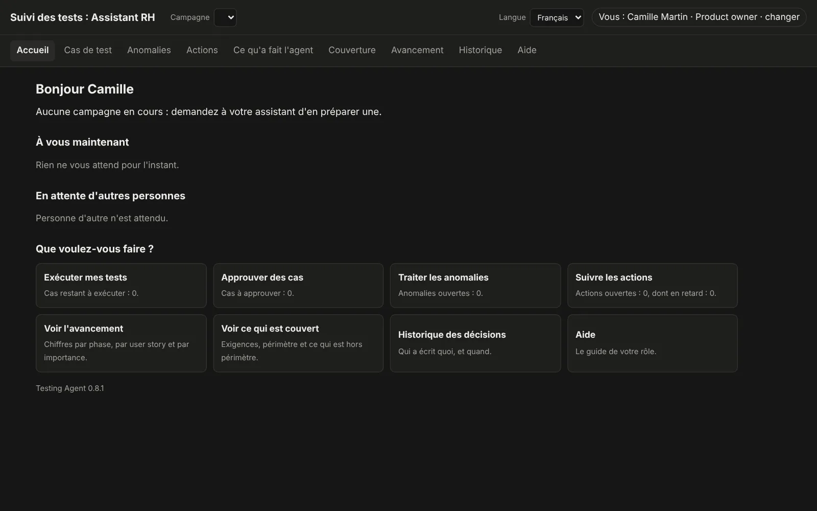 L'accueil du suivi des tests d'un projet neuf, Assistant RH : aucune campagne en cours, rien ne vous attend, et les raccourcis vers les tests, les cas, les anomalies et l'avancement, tous à zéro.