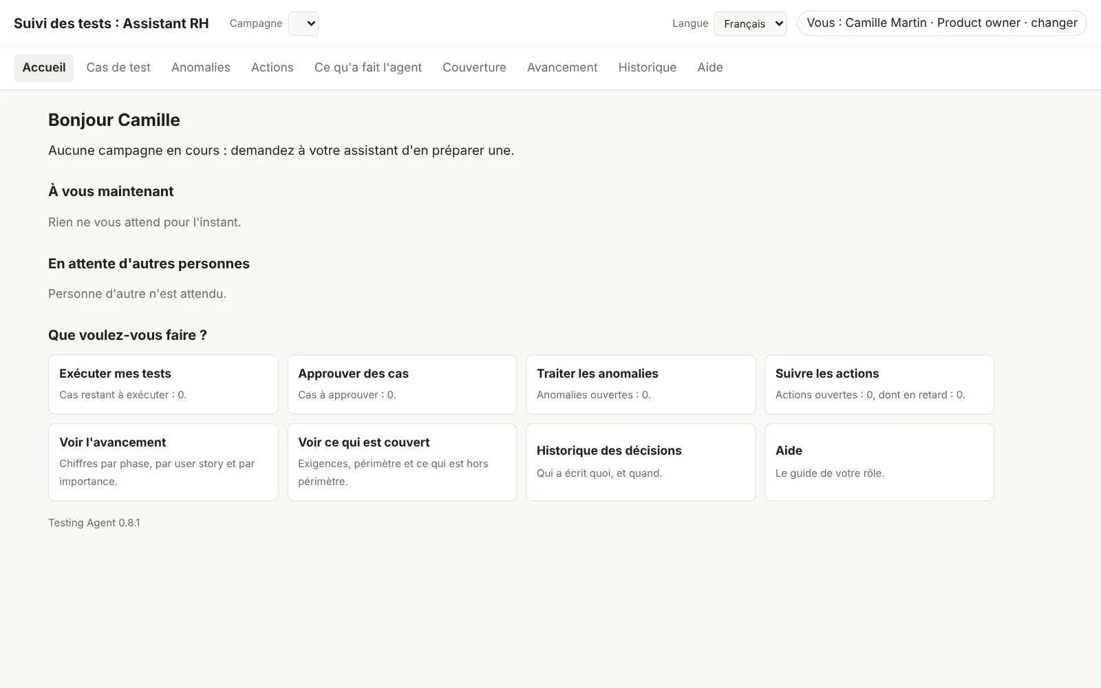 L'accueil du suivi des tests d'un projet neuf, Assistant RH : aucune campagne en cours, rien ne vous attend, et les raccourcis vers les tests, les cas, les anomalies et l'avancement, tous à zéro.